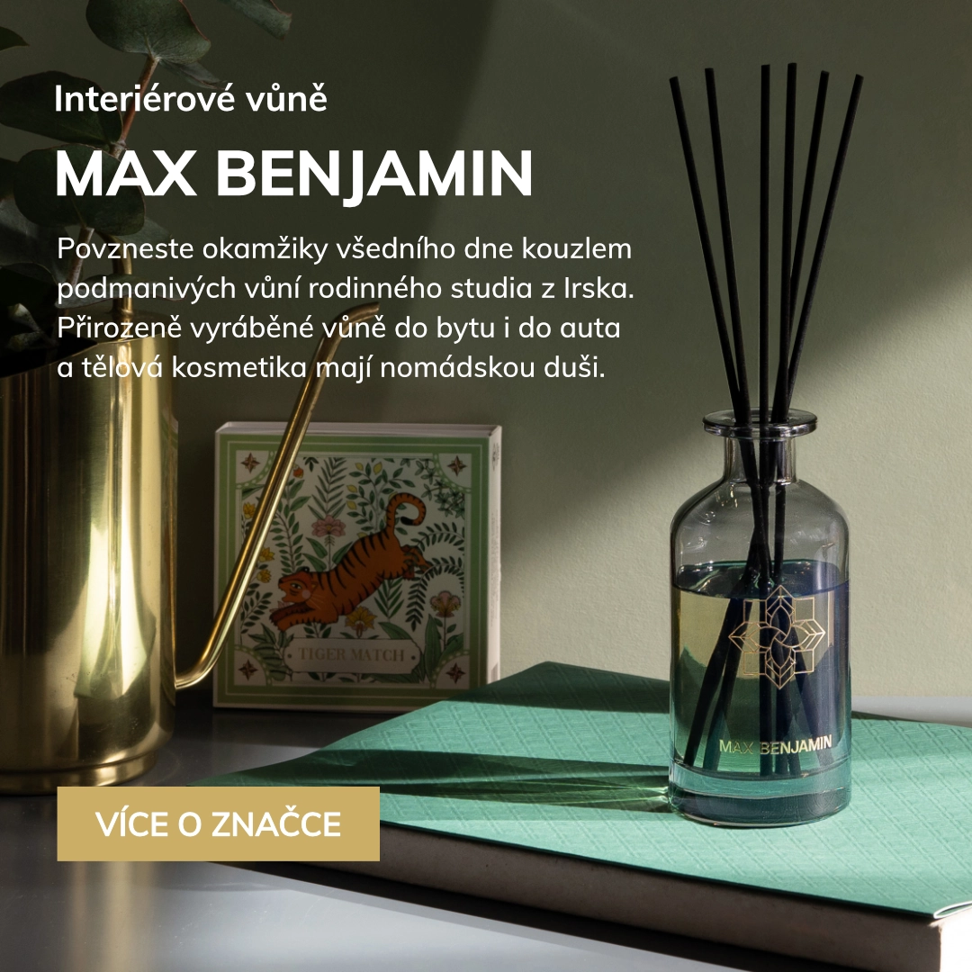 Interiérové vůně
MAX BENJAMIN

Povzneste okamžiky všedního dne kouzlem podmanivých vůní rodinného studia z Irska. Přirozeně vyráběné vůně do bytu i do auta
a tělová kosmetika mají nomádskou duši.

